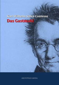 Title: Das Gastmahl, Author: Karl Wilhelm Salice-Contessa