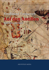 Title: Auf den Antillen, Author: Ferdinand Emmerich