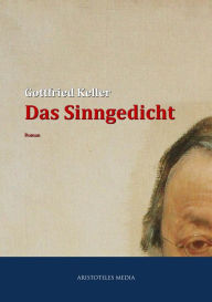 Title: Das Sinngedicht, Author: Gottfried Keller