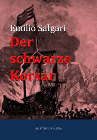 Title: Der schwarze Korsar, Author: Emilio Salgari