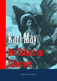 Title: Der Schatz im Silbersee, Author: Karl May