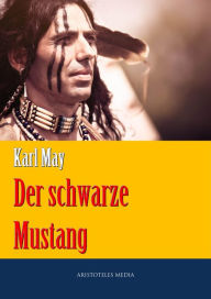 Title: Der schwarze Mustang, Author: Karl May