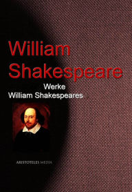 Title: Gesammelte Werke William Shakespeares, Author: William Shakespeare