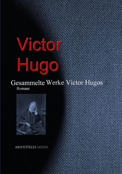 Gesammelte Werke Victor Hugos