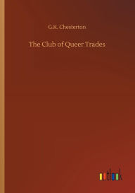 Title: The Club of Queer Trades, Author: G. K. Chesterton