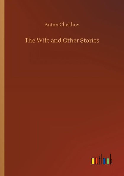 The Wife and Other Stories