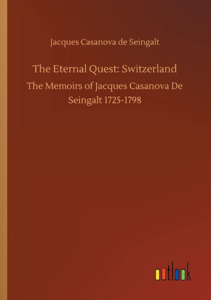 The Eternal Quest: Switzerland