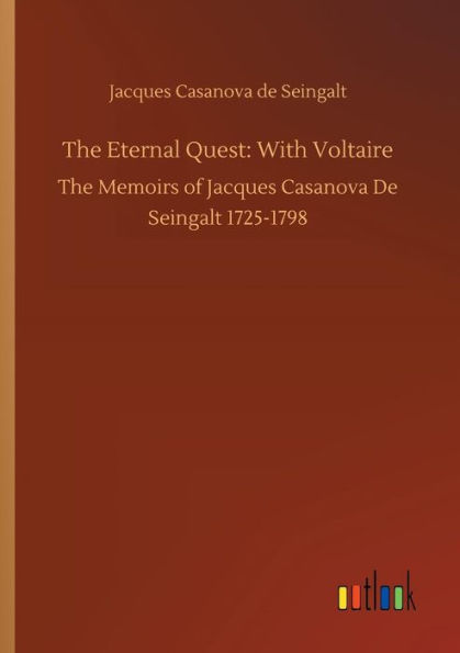 The Eternal Quest: With Voltaire