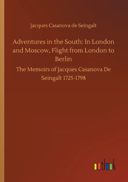 Adventures the South: London and Moscow, Flight from to Berlin