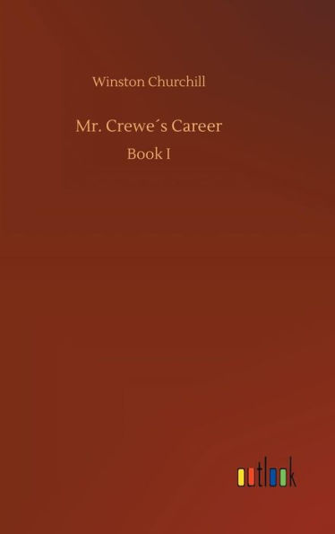 Mr. Crewe´s Career