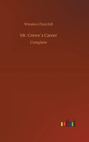 Mr. Crewe´s Career