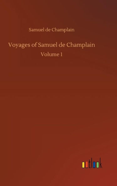 Voyages of Samuel de Champlain