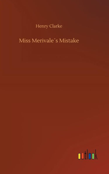 Miss Merivale´s Mistake