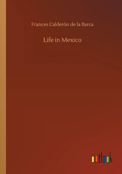 Life in Mexico