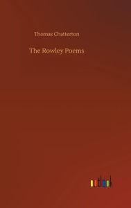 Title: The Rowley Poems, Author: Thomas Chatterton
