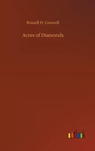 Title: Acres of Diamonds, Author: Russell H. Conwell