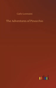Title: The Adventures of Pinocchio, Author: Carlo Lorenzini