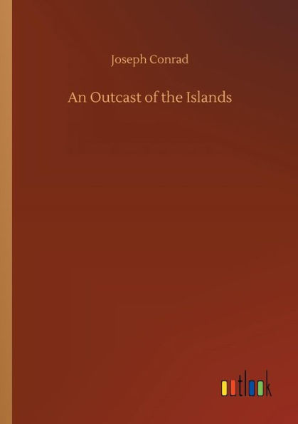 An Outcast of the Islands