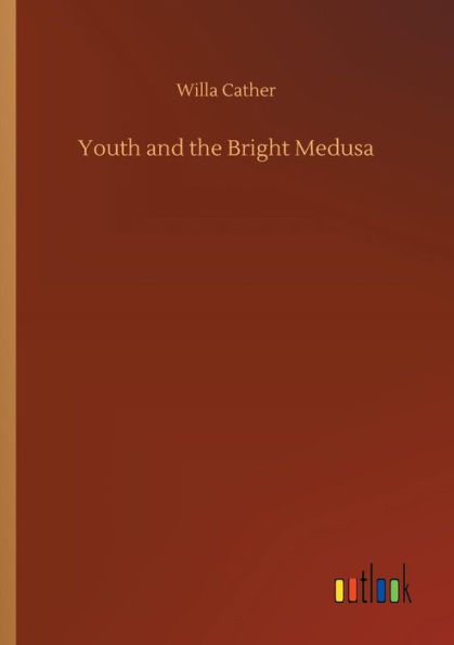 Youth and the Bright Medusa