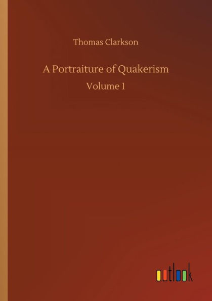 A Portraiture of Quakerism