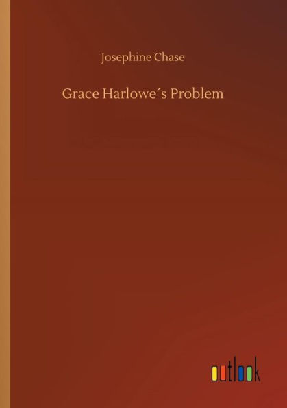 Grace Harloweï¿½s Problem