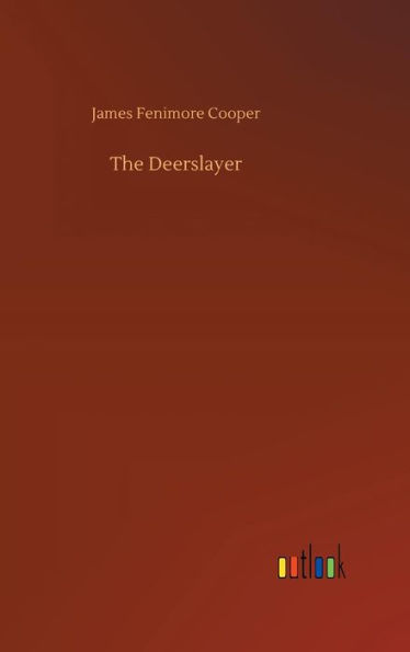 The Deerslayer