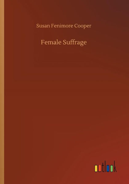 Female Suffrage