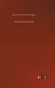 Title: Home as Found, Author: James Fenimore Cooper