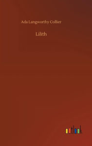 Title: Lilith, Author: Ada Langworthy Collier