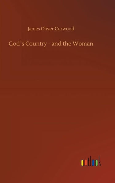 God´s Country - and the Woman