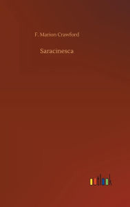 Title: Saracinesca, Author: F Marion Crawford