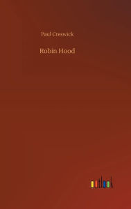Title: Robin Hood, Author: Paul Creswick