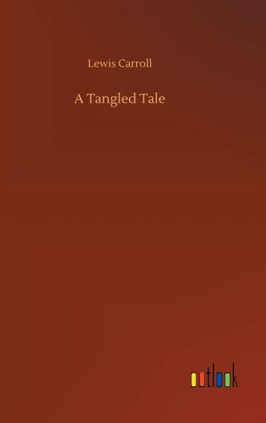 A Tangled Tale