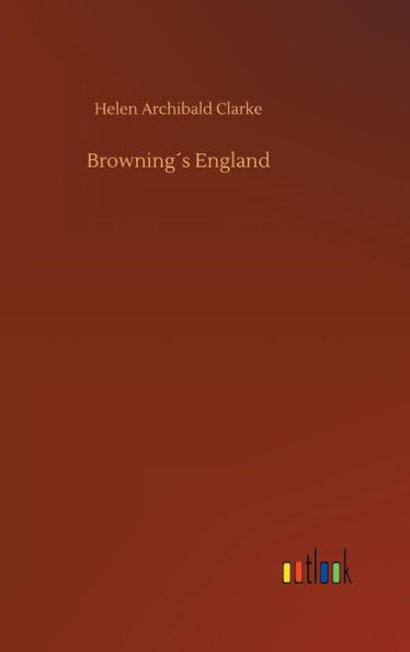 Browning´s England