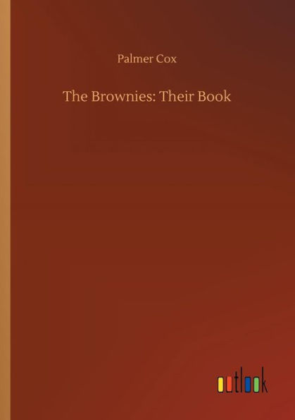 The Brownies: Their Book