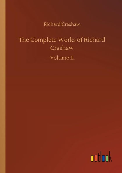 The Complete Works of Richard Crashaw