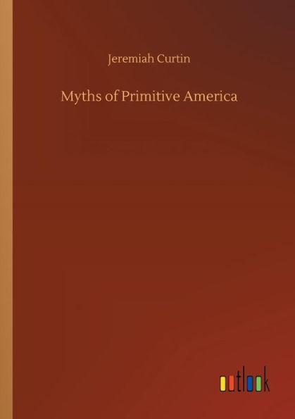 Myths of Primitive America