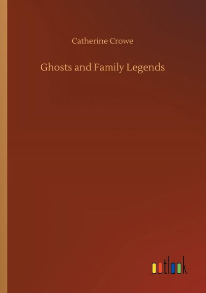 Ghosts and Family Legends