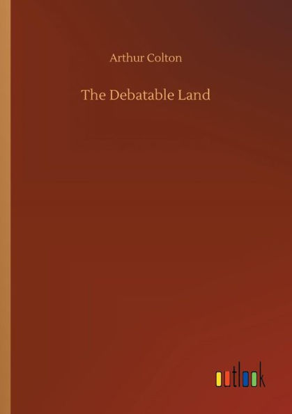 The Debatable Land