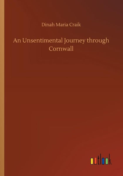 An Unsentimental Journey through Cornwall