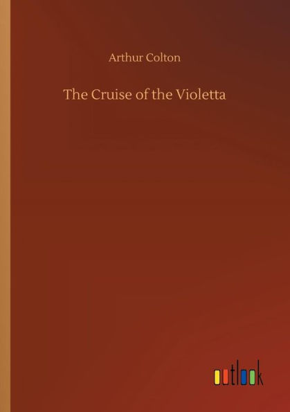 The Cruise of the Violetta