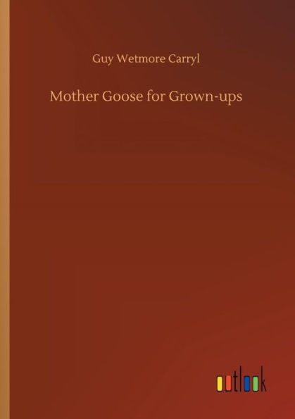 Mother Goose for Grown-ups