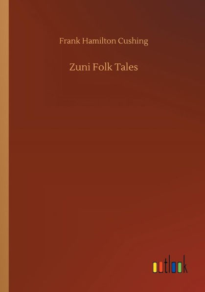 Zuni Folk Tales