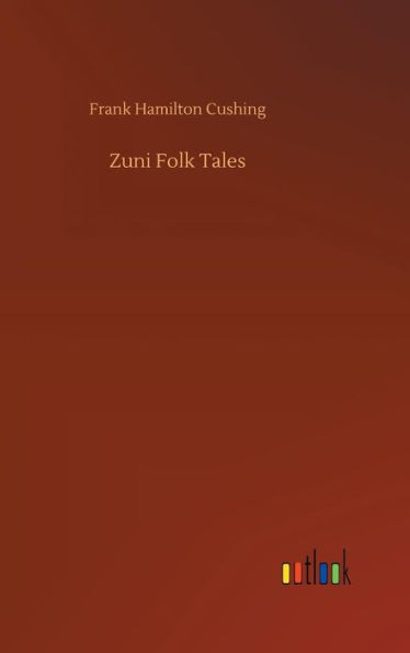 Zuni Folk Tales