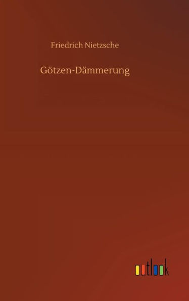 Götzen-Dämmerung