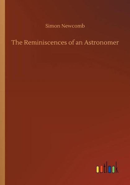 The Reminiscences of an Astronomer