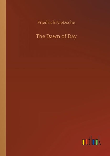 The Dawn of Day