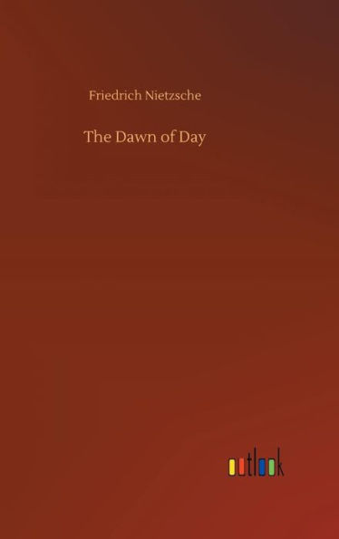 The Dawn of Day