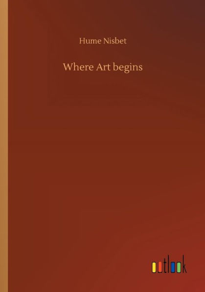 Where Art begins