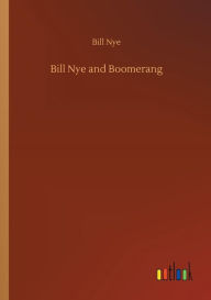 Title: Bill Nye and Boomerang, Author: Bill Nye